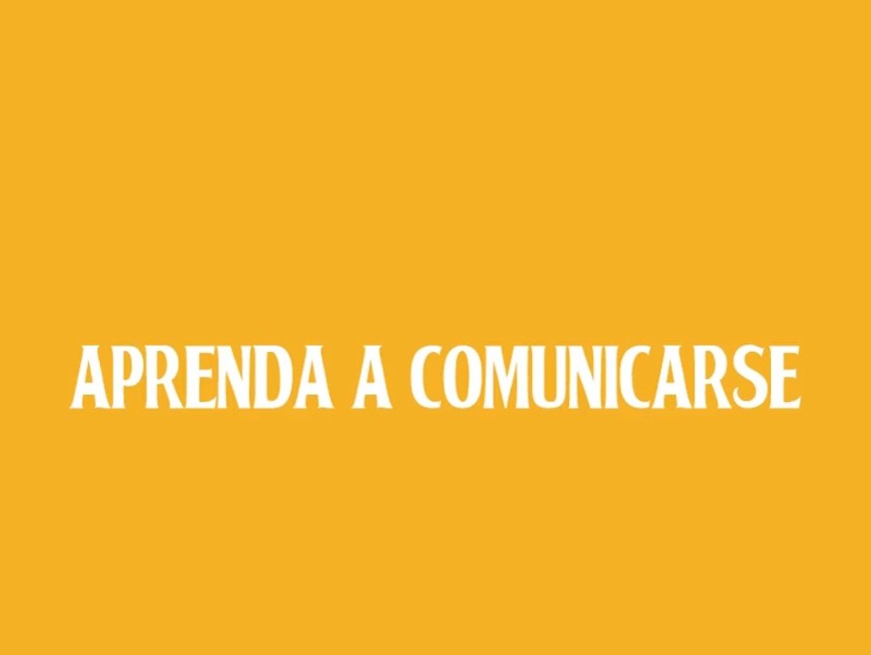 APRENDA A COMUNICARSE