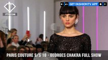 Paris Couture S/S 18 - Georges Chakra Full Show | FashionTV | FTV