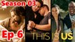 This is us 2018 season 3 Ep6 - Watch This Is Us online