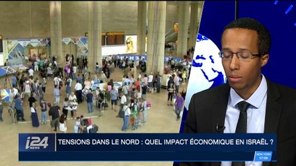 Tensions dans le Nord: quel impact économique en Israël ?