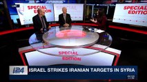 SPECIAL EDITION | Israel strikes Iranian targets in Syria | Sunday, February 11th 2018