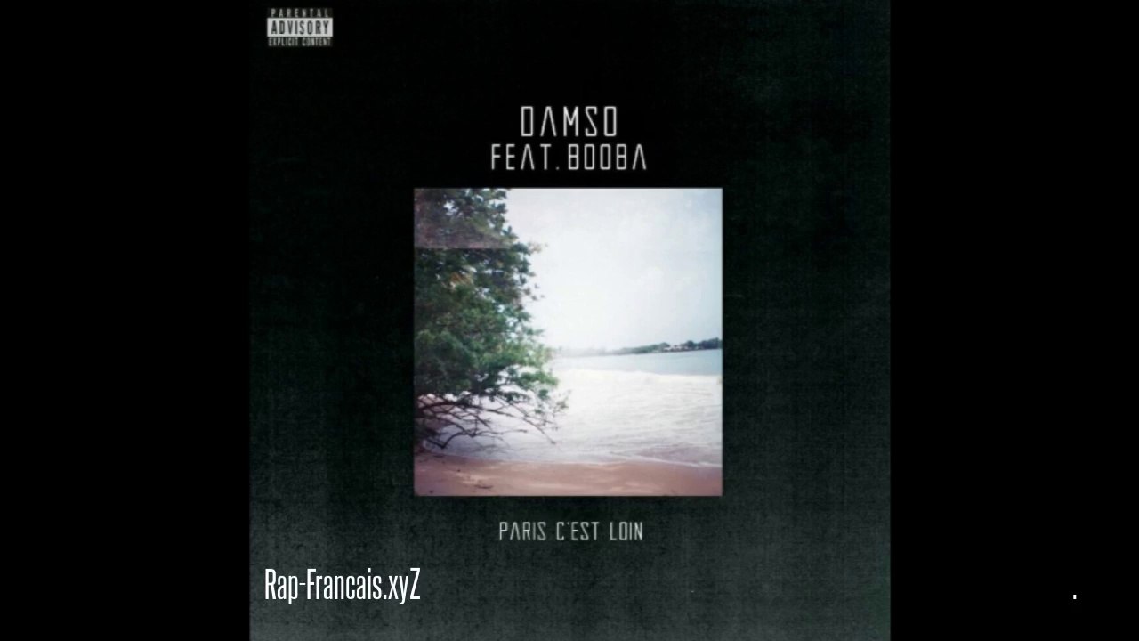 Damso ft. Booba - Paris c'est loin (Audio) HQ