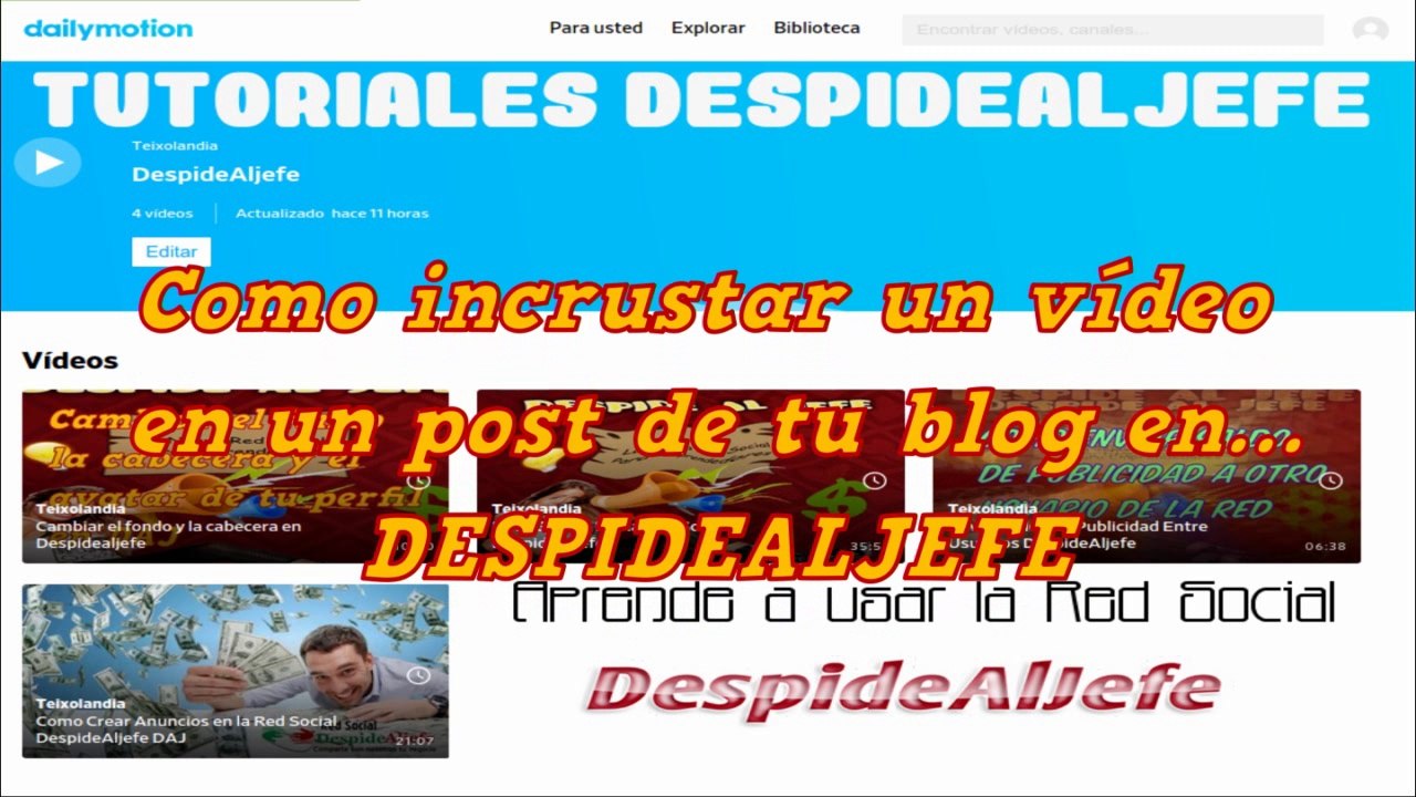 Video Incrustado Blog DespideAljefe