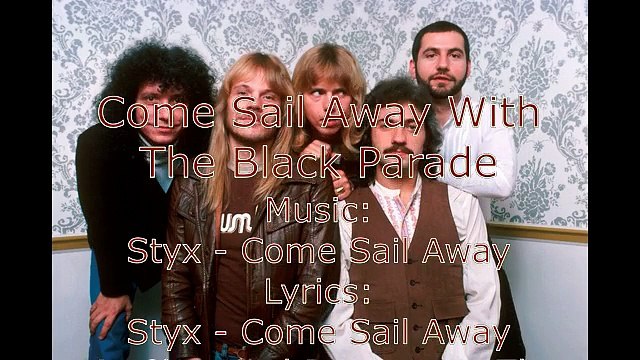 Come Sail Away With The Black Parade (Styx & My Chemical Romance)