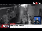 Kekerasan Seksual di Cipinang Terekam CCTV