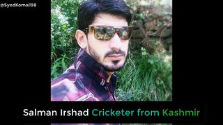 Salman Irshad cricketer from kashmir playing for lahore qalanders
