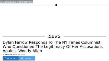 Dylan Farrow Responds To The NY Times Columnist Who Questioned Accusations Against Woody Allen