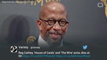 'House of Cards' And 'The Wire' Actor Reg E. Cathey Dead At 59