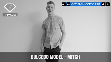 Dulcedo Model - Mitch | FashionTV | FTV