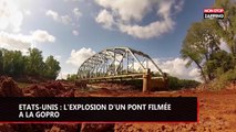 Etats-Unis : l'explosion d'un pont filmée à la GoPro (vidéo)