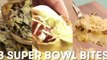 If You Have All 3 Of These Super Bowl Bites At Your Party, It’ll Be A Total Touchdown!