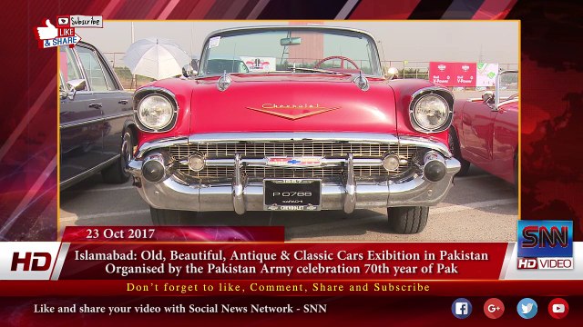 Islamabad- Old, Beautiful, Antique & Classic Cars Exibition in Pakistan Organised by the Pakistan Army celebration 70th