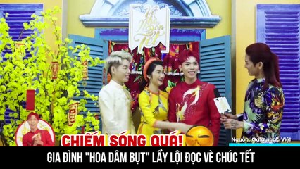 Gia đình "hoa dâm bụt" lầy lội đọc vè chúc Tết
