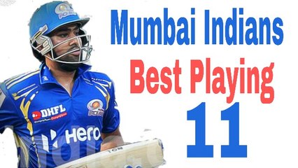 IPL 2018 Mumbai Indians Best playing 11 MI team | Top 10 moments of world
