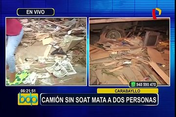 Carabayllo: sujeto aparentemente ebrio choca camión y mata a dos personas