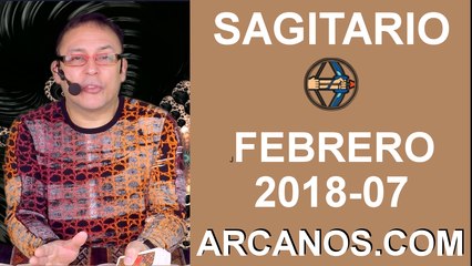 SAGITARIO FEBRERO 2018-07-11 al 17 Feb 2018-Amor Solteros Parejas Dinero Trabajo-ARCANOS.COM
