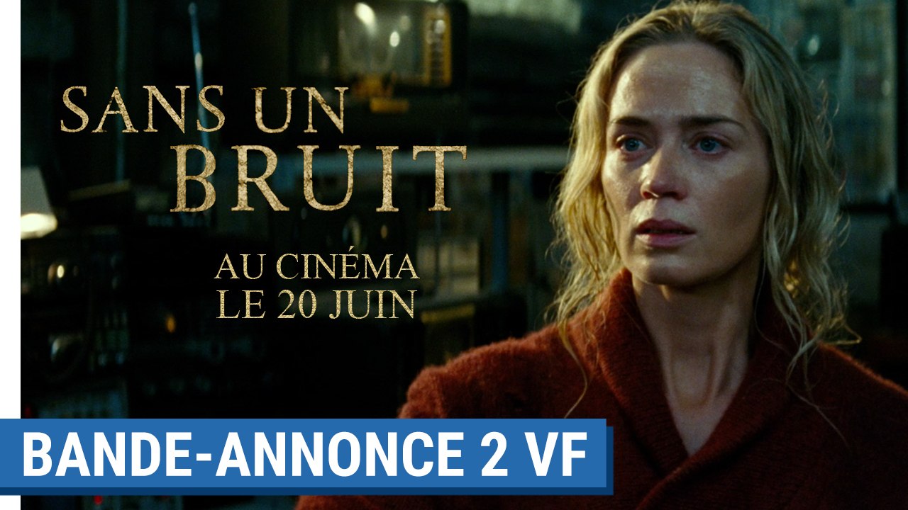 SANS UN BRUIT : Bande-Annonce Finale VF [au cinéma le 20 juin 2018]