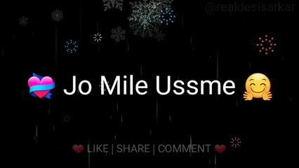  Muskurane Ki Wajah Tum Ho  Love - Sad  Romantic Song  30sec WhatsApp Status VIDEO 2017 