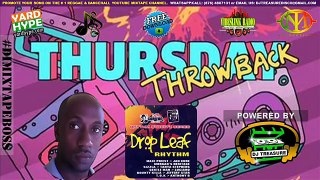 THROWBACK THURSDAY with @DJTREASURE #14 | Drop Leaf Riddim Mix | Reggae