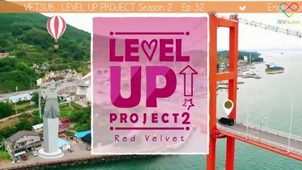 [VIETSUB] LEVEL UP PROJECT SEASON 2 EP 32 - RED VELVET