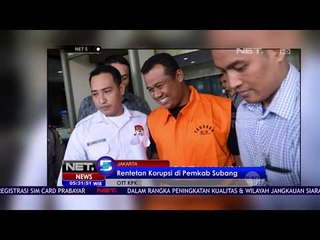 Bupati Subang Ditetapkan Tersangka - NET 5