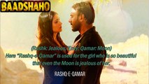 Mere Rashke Qamar Full Song Lyrics - Baadshaho Official - by  Nusrat , Rahat Fateh Ali Khan