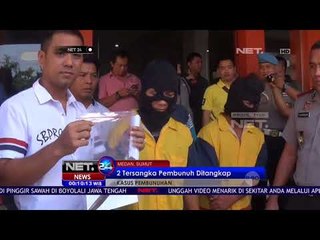 Tertangkapnya 2 Tersangka Pembunuhan Seorang Siswa Di Medan - NET 24