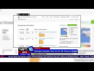 Gempa Susulan 4,2 SR Guncang Banten Pagi Ini Pukul 8.49 WIB - NET12