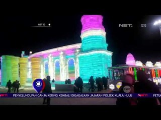Festival Seni Pahat Es Di Harbin - NET 10
