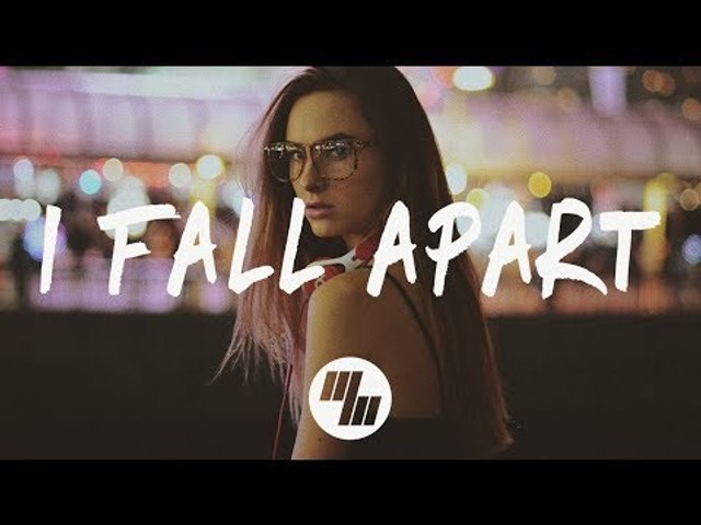 Post Malone I Fall Apart Lyrics Lyric Video Medasin Remix Video Dailymotion