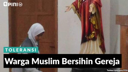 #1MENIT | Warga Muslim Bersihin Gereja