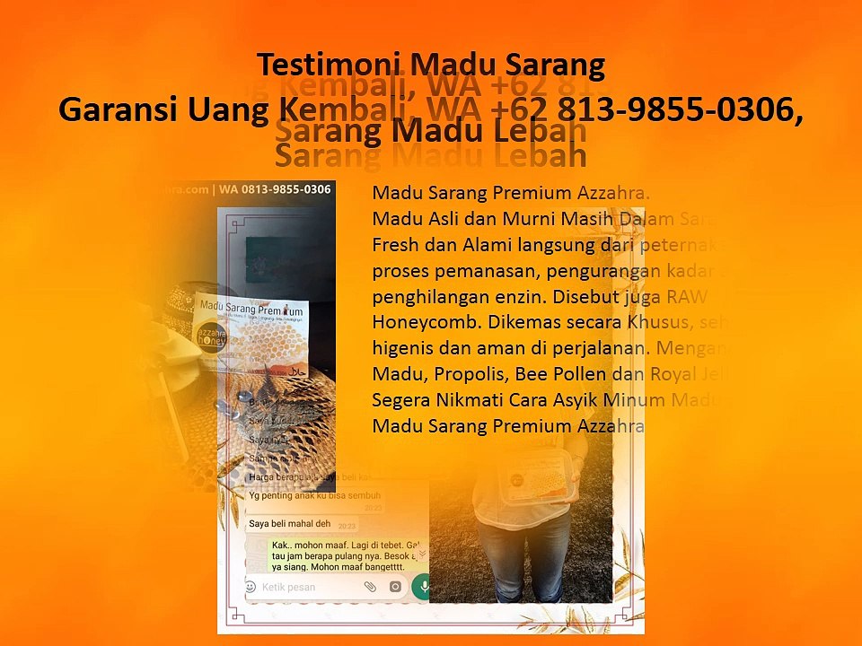 Garansi Uang Kembali, WA +62 813-9855-0306, Sarang Madu Lebah