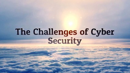 The Challenges of Cyber Security