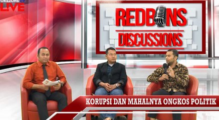 Redbons Discussion: Korupsi dan Mahalnya Ongkos Politik #4