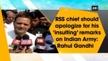 Rahul Gandhi slams RSS And Modi