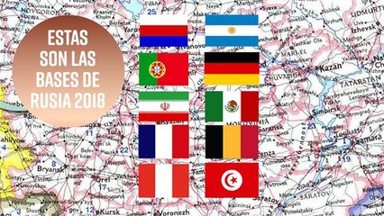 Estas son las bases de las selecciones del Mundial