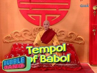 Bubble Gang Teaser Ep. 1116: Pasukin ang tempol of Babol