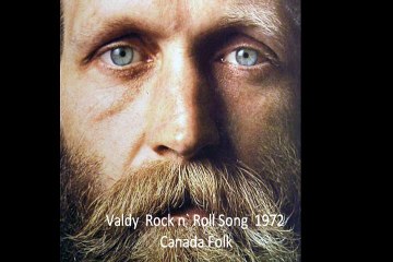 Valdy  "Rock n` Roll Song"  1972 Canada Folk Rock