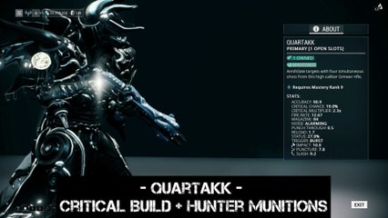 Warframe Quartakk - Critical Build + Hunter Munitions (2 forma)