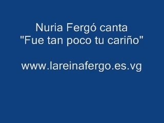 Nuria Fergó canta Fue tan poco tu cariño