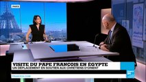 Renouer avec les musulmans, rassurer les coptes : les enjeux de la visite du pape François en Égypte