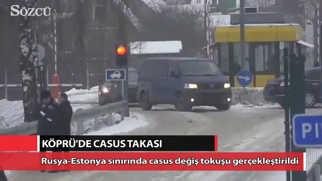Rusya ve Estonya'dan köprüde casus takası