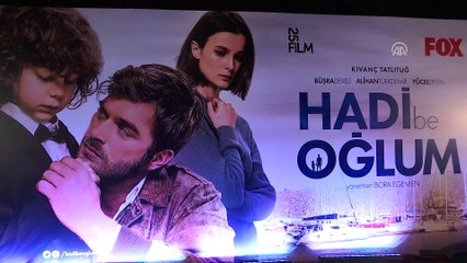 'Hadi Be Oğlum' filminin galası yapıldı - İSTANBUL