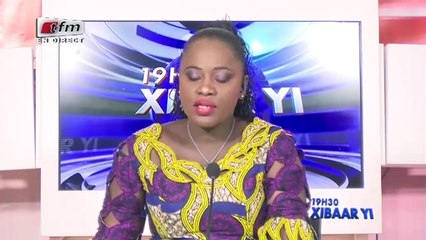 REPLAY - Xibar Yi 19h - Pr : FATOU KINE DEME - 13 Février 2018