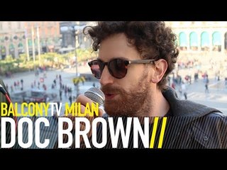 DOC BROWN - SPIAGGE (BalconyTV)