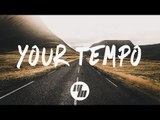 Kasbo - Your Tempo (Lyrics / Lyric Video)