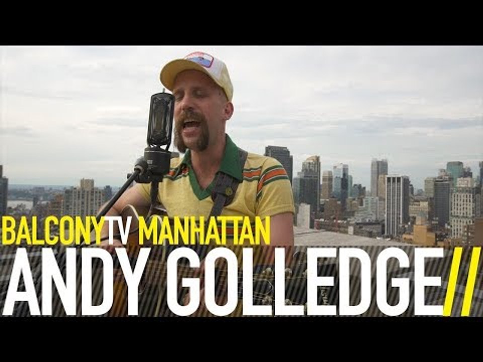ANDY GOLLEDGE - YOU'RE NOT ALONE (BalconyTV)