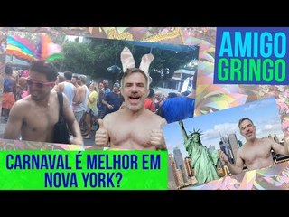 7 RAZÕES QUE CARNAVAL EM NY É MELHOR DO QUE NO BRASIL