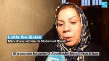 Latifa Ibn Ziaten sur Abdelkader Merah : 