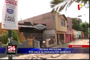 Barranco: vecinos protestan por desmonte en calles